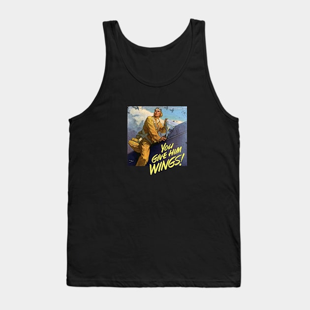 You give him wings! Old Retro Poster WWII Tank Top by Jose Luiz Filho